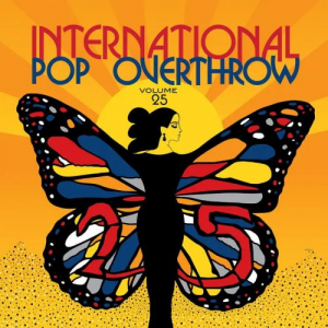 International Pop Overthrow Vol. 25