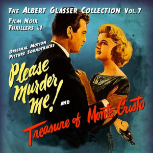 The Albert Glasser Collection, Vol. 7 - Film Noir Thrillers #1