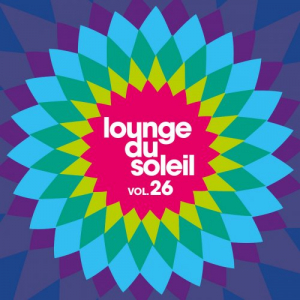 Lounge Du Soleil, Vol. 26