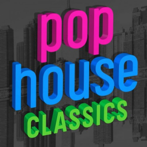 Pop House Classics (Remixes)