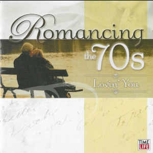 Romancing the '70s: Lovin' You