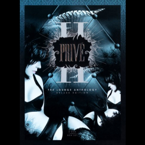 PrivÃ© II: The Lounge Anthology