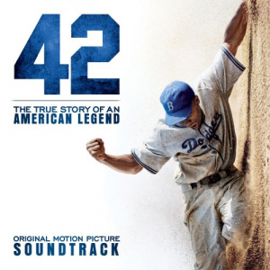 42 - Original Motion Picture Soundtrack