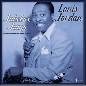 Jukebox Jump: Greatest Hits 1942-49