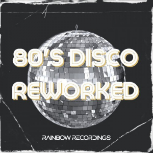 80's Disco Reworked