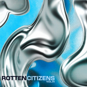 Rotten Citizens Vol 6