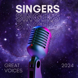 Singers - Great Voices - 2024