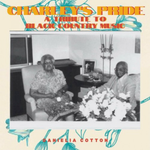 Charley's Pride: A Tribute to Black Country Music