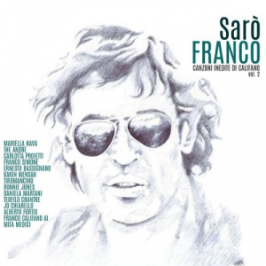 SarÃ² Franco, Vol.2 (Canzoni inedite di Califano)