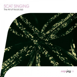 Saga Jazz: Scat Singing (The Art of Vocal Jazz)