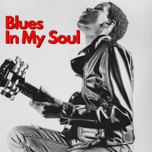 Blues In My Soul