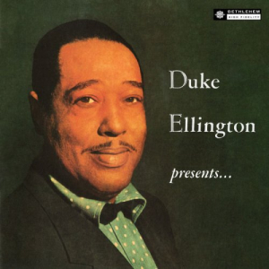 Duke Ellington Presentsâ€¦ (Remastered 2014)