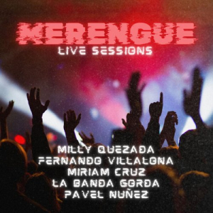 Merengue Live Sessions (En Vivo)