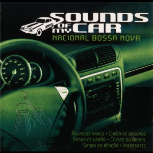 Sounds Of My Car - Nacional Bossa Nova