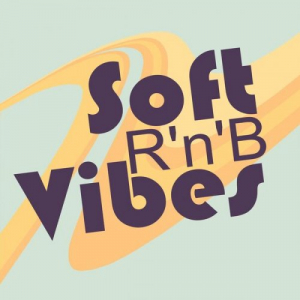 Soft R'n'B Vibes