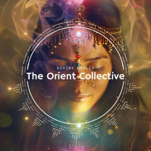 The Orient Collective - Divine Oracle