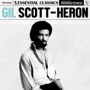 Essential Classics, Vol. 542: Gil Scott-Heron