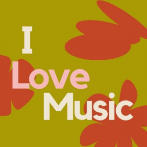 I Love Music