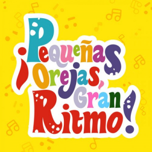 Â¡PequeÃ±as Orejas, Gran Ritmo!