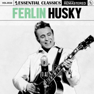 Essential Classics, Vol. 558: Ferlin Husky