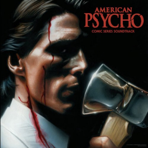 American Psycho (From The American Psycho Comic Series Soundtrack)