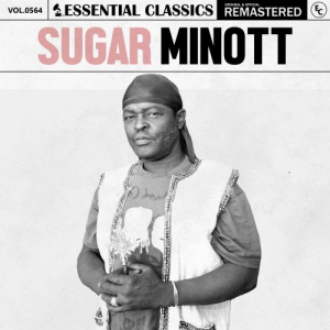 Essential Classics, Vol. 564: Sugar Minott