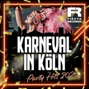 Karneval in KÃ¶ln - Party Hits 2025