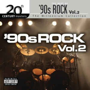 The Best of 90s Rock, Vol.2: 20th Century Masters