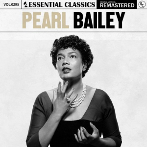 Essential Classics, Vol. 295: Pearl Bailey