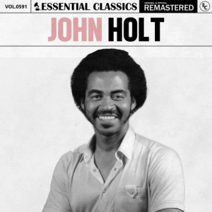 Essential Classics, Vol. 591: John Holt