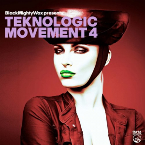 Teknologic Movement 4 (Black Mighty Wax presents)