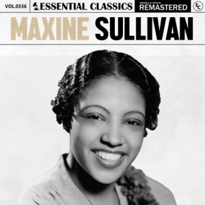 Essential Classics, Vol. 336: Maxine Sullivan