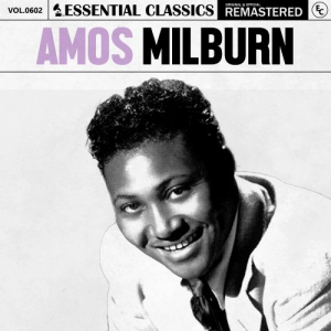 Essential Classics, Vol. 602: Amos Milburn