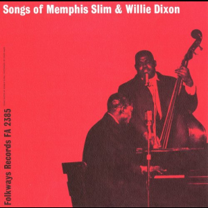 Songs of Memphis Slim and Wee Willie Dixon