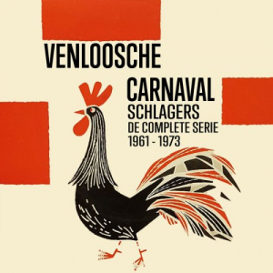 Venloosche Carnaval Schlagers 1961-1973 (Remastered 2024)