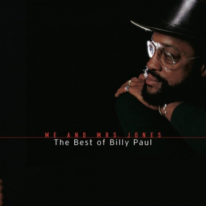 Me And Mrs. Jones: The Best Of Billy Paul