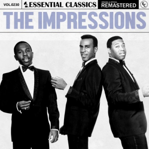 Essential Classics, Vol. 230: The Impressions (2024)