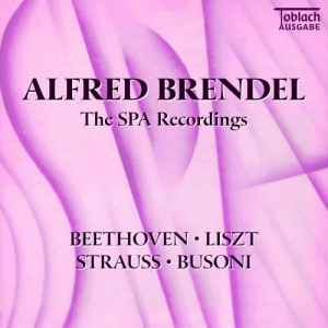 The SPA Recordings: Beethoven, Liszt, Strauss, Busoni 2024 (2024 Remastered Edition)