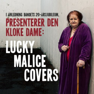 Lucky Malice Covers