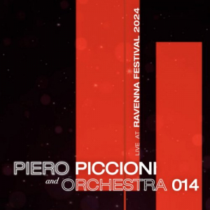 Piero Piccioni & Orchestra 014 (Live at Ravenna Festival)