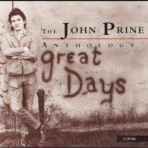 Great Days: The John Prine Anthology