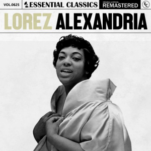 Essential Classics, Vol. 625: Lorez Alexandria