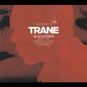 The Spirit Of Trane