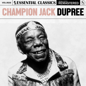 Essential Classics, Vol. 638: Champion Jack Dupree