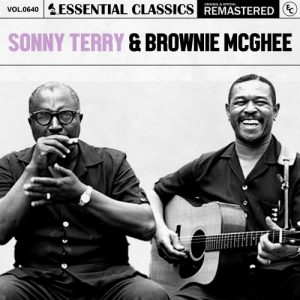 Sonny Terry & Brownie McGhee - Essential Classics, Vol. 640: Sonny Terry & Brownie McGhee