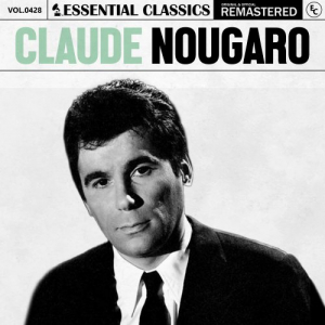 Essential Classics, Vol. 428: Claude Nougaro