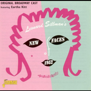 Original Cast Recordings: Leonard Sillmanâ€™s â€œNew Faces of 1952â€ [JASCD126]