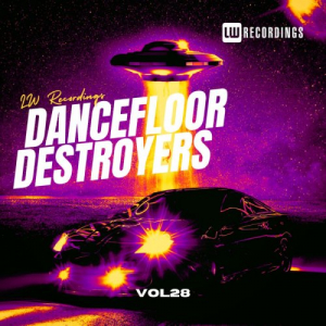 Dancefloor Destroyers, Vol 28