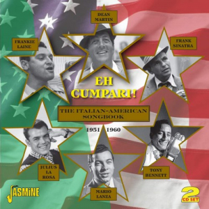 Eh Cumpari!: The Italian-American Songbook (1951-1960) [JASCD175]