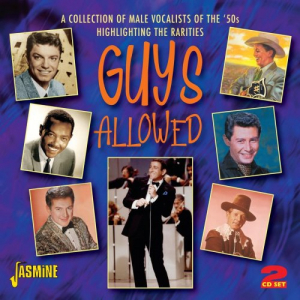 Guys Allowed: A Collection Of Rare Male Vocalists Of The 50's [JASCD173]